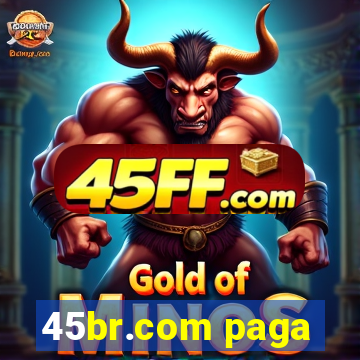 45br.com paga